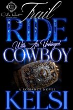 Trail Ride With an Unhinged Cowboy