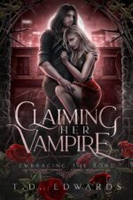 Claiming Her Vampire: Embracing the Bond