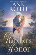 A Rancher's Honor Montana Book