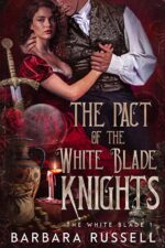 The Pact of the White Blade Knights Order White Blade Knights Book