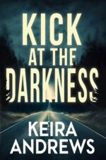 Kick at the Darkness