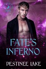 Fate's Inferno: a Hellbound Hearts Novella: Fortune of the Heart