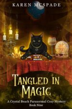 Tangled in Magic: a Crystal Beach Paranormal Cozy Mystery Beach Magic Mystery Series Book