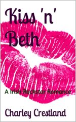 Kiss 'n' Beth: a Irish Rockstar Romance Rockstar Romance Book Series