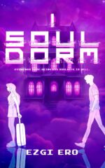 Soul Dorm: an Afterlife Academy Romance