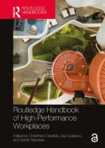 Routledge Handbook of High-performance Workplaces Workplace Research And