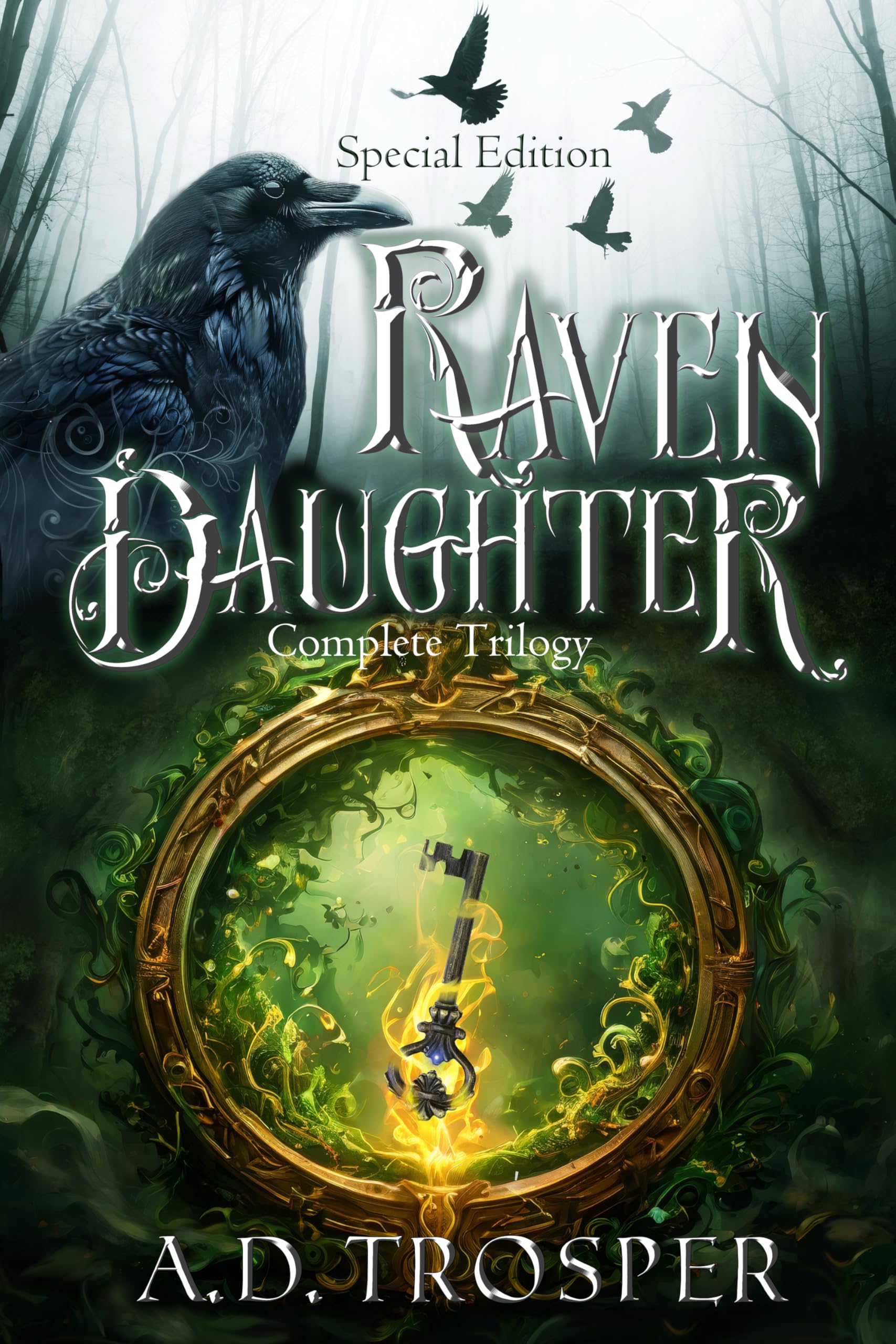 Raven Daughter: Complete Trilogy Collection, Special Edition