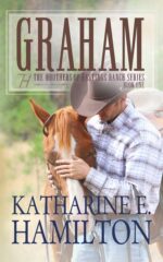 Graham: the Brothers of Hastings Ranch Series Book One