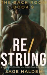 Re/strung: Straight to Gay Mm First Time Pianist: a Dark Anonymous Club Romance Back Room Book