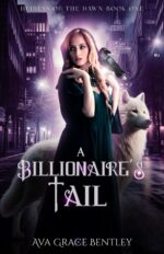 A Billionaire’s Tail: Heiress of the Dawn Book 1
