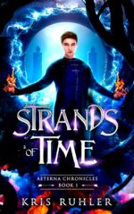 Strands of Time: a Ya Urban Fantasy Novel Chronicles Book