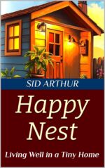 Happy Nest: Living Well in a Tiny Home