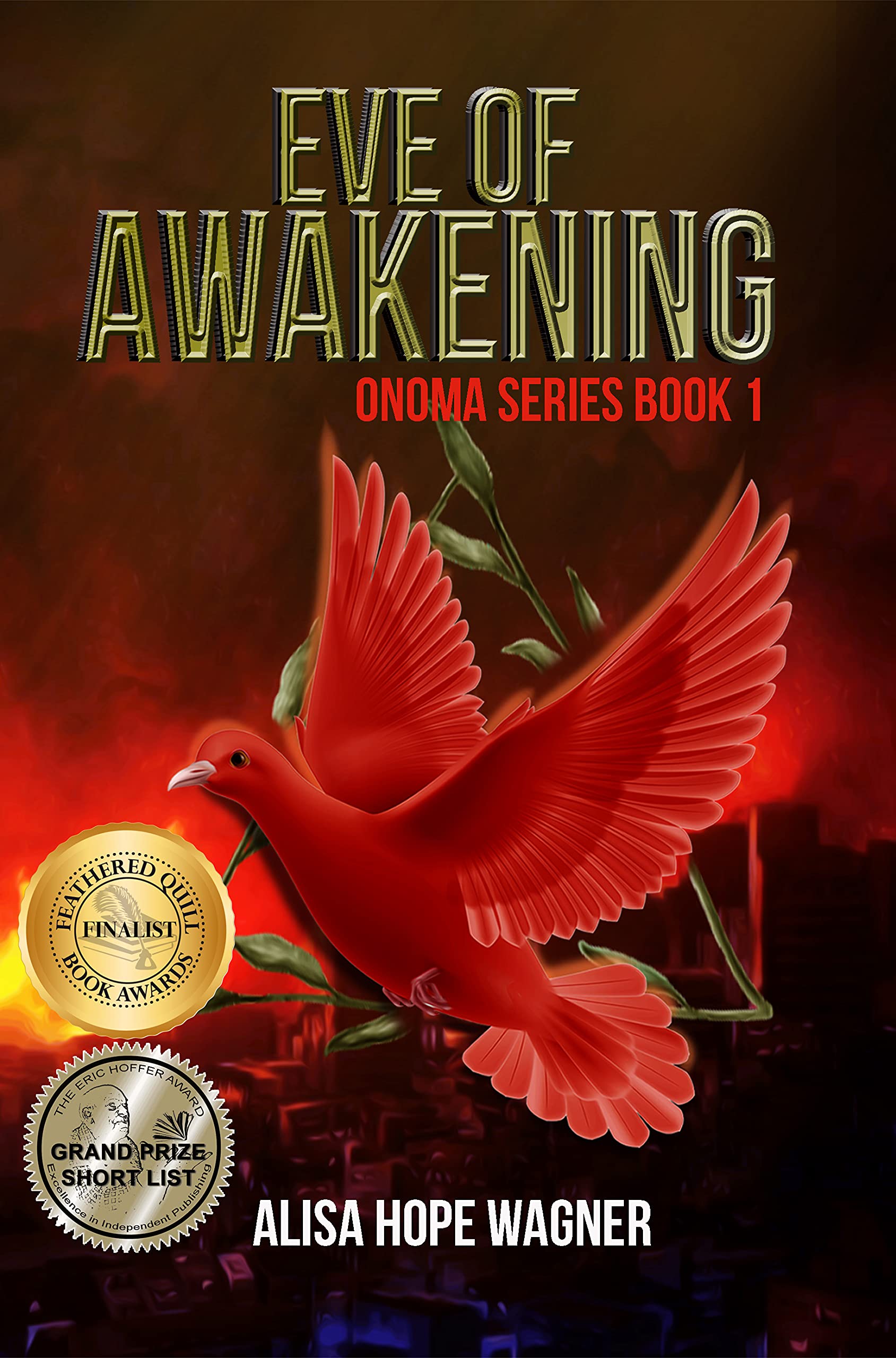 Eve of Awakening Onoma Series Book