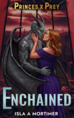 Enchained: a Dark Post-apocalyptic Demon Romance X Prey Book