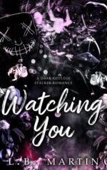 Watching You Have Eyes for You Book