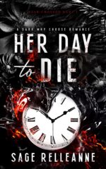 Her Day to Die: a Dark Why Choose Romance Book