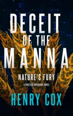 Deceit of the Manna: Nature's Fury Deceit