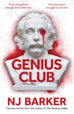 Genius Club: an Intensely Gripping, Dark Psychological Thriller