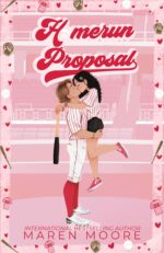 Homerun Proposal: a Brother's Best Friend Baseball Romance University Book
