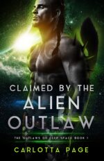 Claimed by the Alien Outlaw Outlaws of Deep Space Book