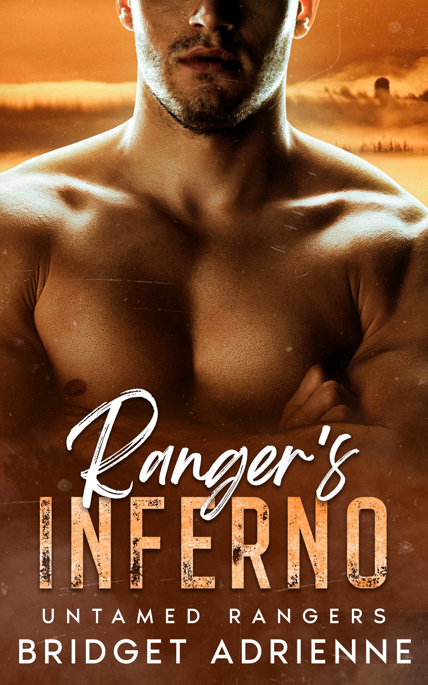 Ranger’s Inferno: a Steamy Boss/intern Romance