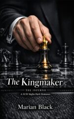 The Kingmaker: a M/m Mafia Dark Romance Inferno Book