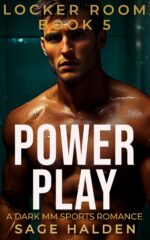 Power Play: a Dark Mm Hockey Romance Locker Room Book