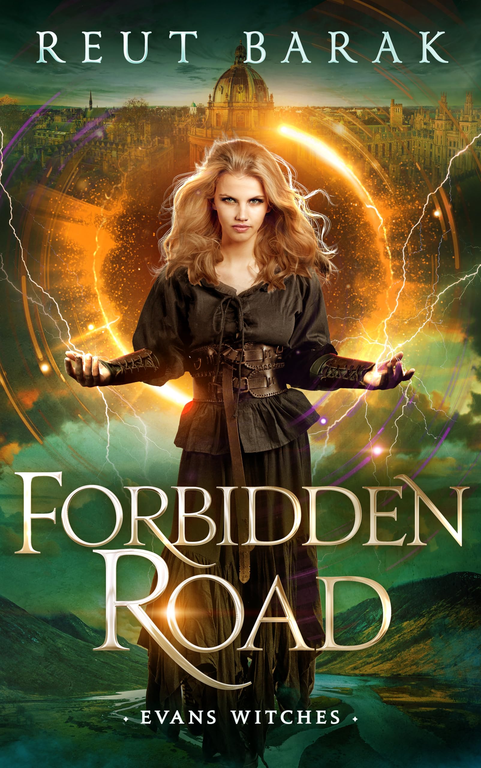 Forbidden Road: an Urban Fantasy Time Travel Adventure Witches - Time Travel Witches - Time Travel