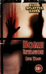 Home Invasion Splatter
