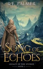Song of Echoes: an Epic High Fantasy Adventure of the Stones Book