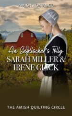 An Englischer's Folly Amish Quilting Circle Book