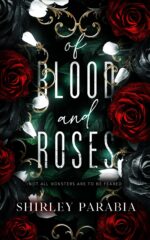 Of Blood and Roses Love And