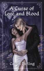 A Curse of Love and Blood