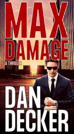 Max Damage Maxfield Thrillers Book
