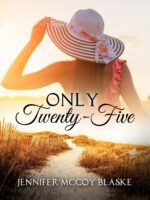 Only Twenty-five: a Sweet Romantic Comedy Musicians Book