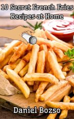 Copycat French Fries Recipes: How to Make Crispy Restaurant-style Fries at Home Food & Easy Recipes
