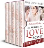Valentine Brides - the Miracle of Love Boxset: Mail Order Bride