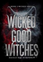 Wicked Souls Good Witches Book