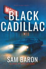 Black Cadillac: the Addictive New Small Town Mystery Thriller & Tate: Out of the Dark Book