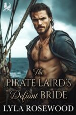 The Pirate Laird’s Defiant Bride: Scottish Damsel in Distress Romance Pirate Lairds’ Obsession Book