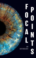 Focal Points: an Anthology by Teen Writers Camp Ink