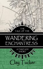 The Tale of the Wandering Enchantress