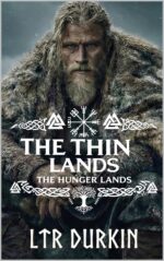 The Hunger Lands: the Long March of the Broken Kingdoms Thin Lands Book