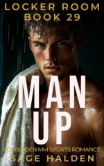 Man Up: a Dark Mm Sports Romance Locker Room Book