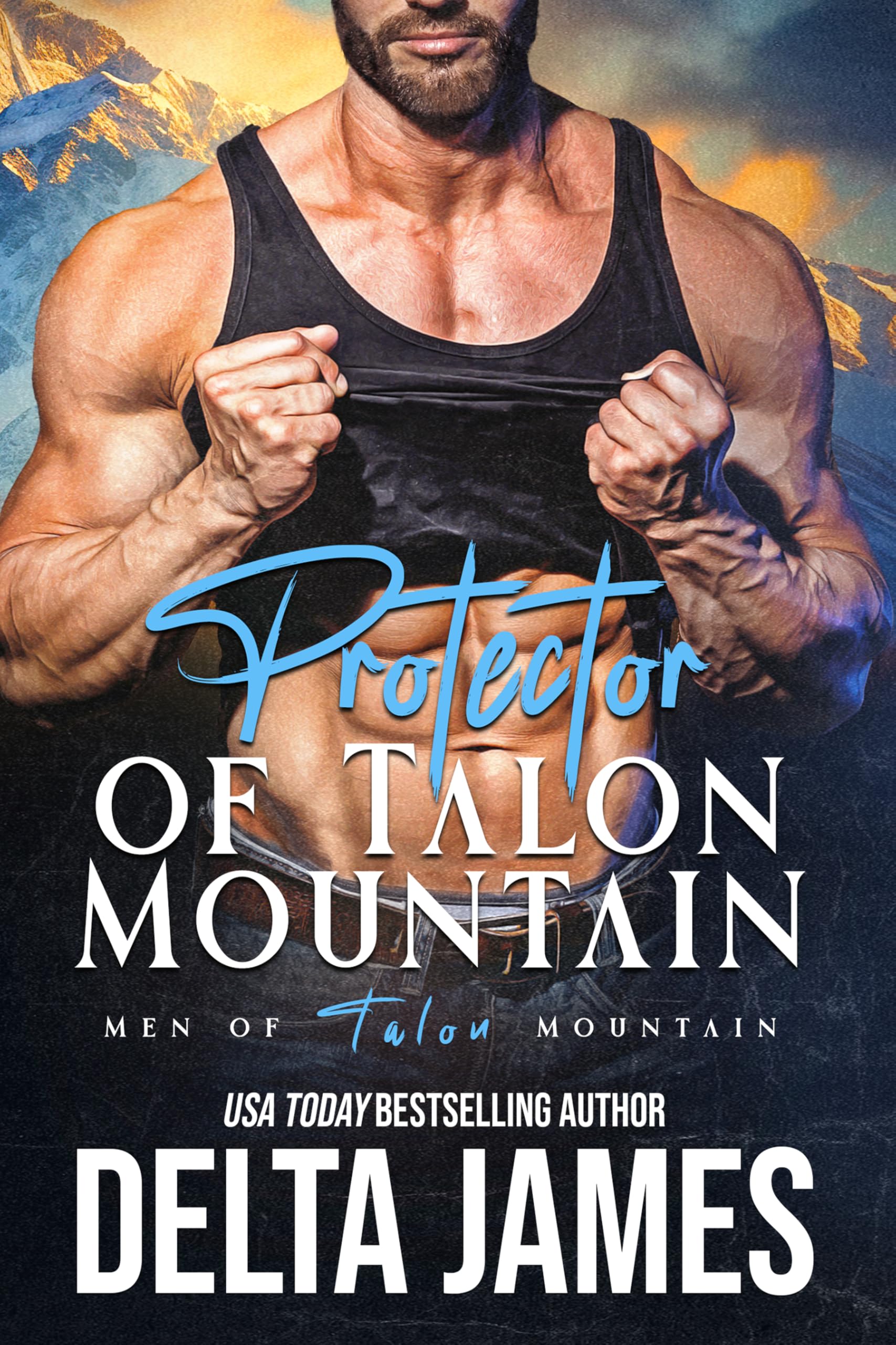 Protector of Talon Mountain: a Mountain Man Romantic Suspense of Talon Mountain Book