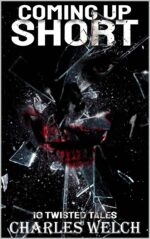 Coming Up Short: a Psychological Horror Series
