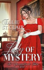 Lady of Mystery: a Regency Romance Unconventional Ladies Book