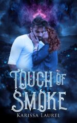 Touch of Smoke