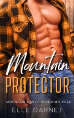 Mountain Protector: a Protective Mountain Man Romance Men of Beaumont Peak Book