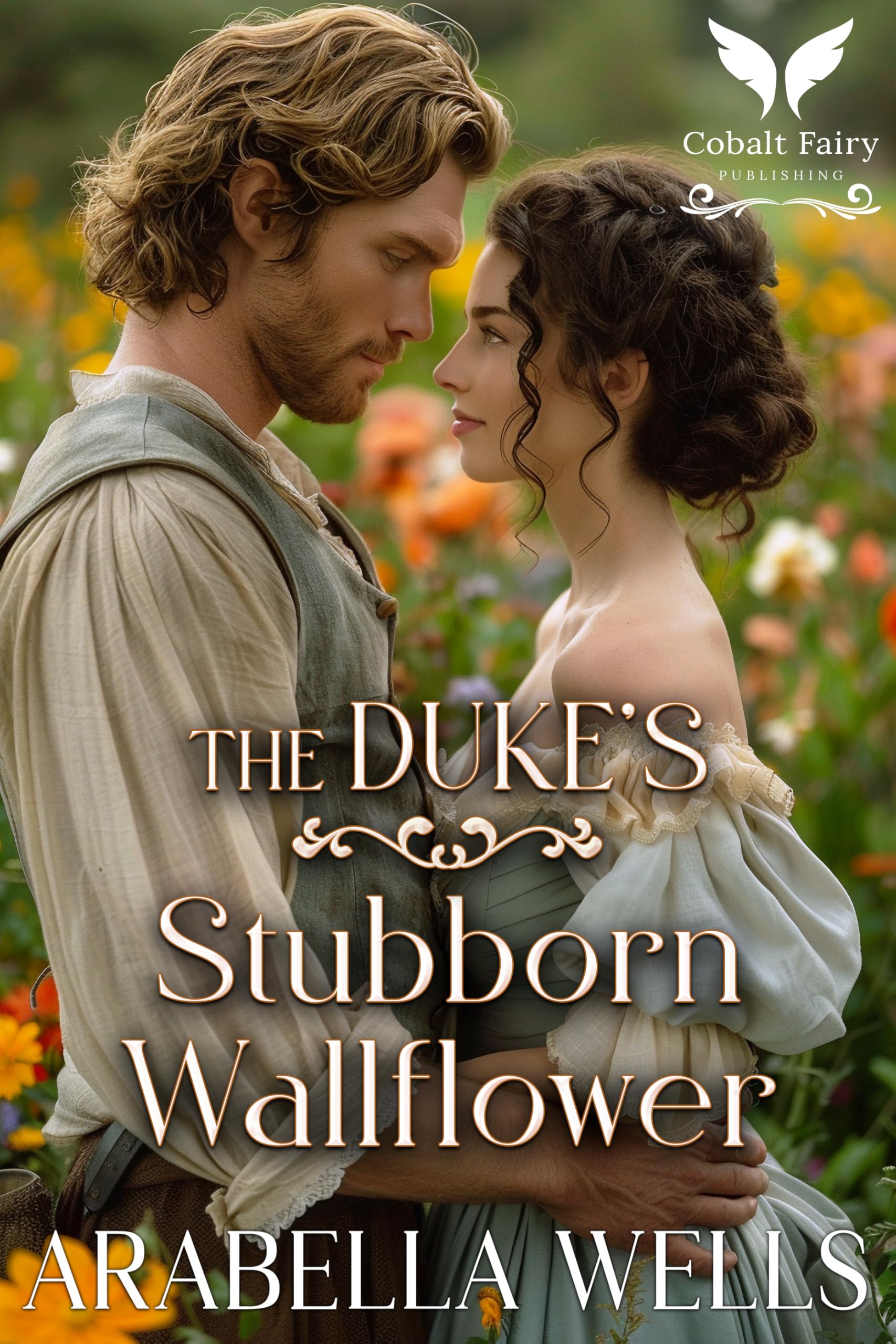 The Duke’s Stubborn Wallflower: a Historical Regency Romance Novel Matchmaker's Scheme Book